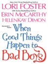 When Good Things Happen To Bad Boys
